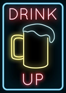 Drink Up Neon Sign