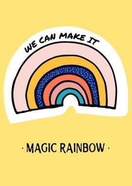 Magic Rainbow Quote