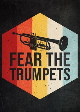 Fear The Trumpets Retro