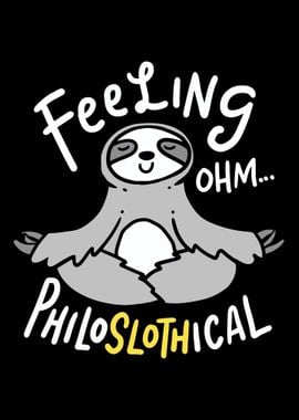 Philoslothical Sloth For Y