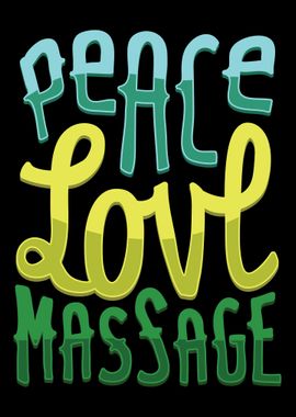 Peace Love Massage For Mas