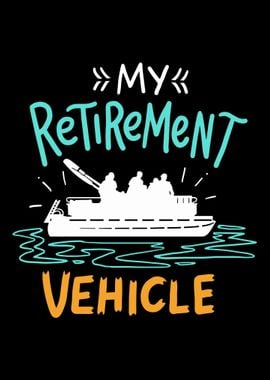 My Retirement Vehicle Is A