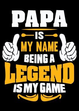 Papa The Legend