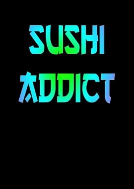 Sushi Addict Japanese