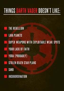 Things Vader doesn't like