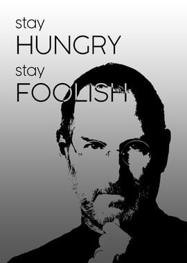 Steve Jobs Hungry Foolish