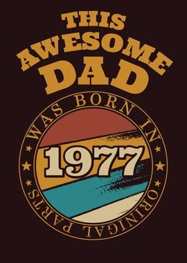 Awesome Dad Gift Idea 1977