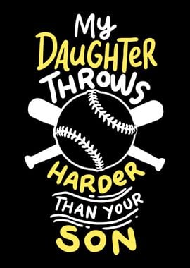 My Daughter Throws Harder