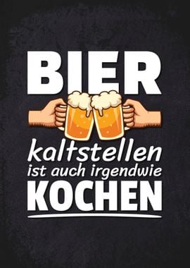 Bier Kaltstellen Spruch