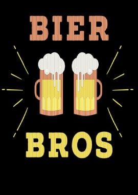 Bier Bros Funny Slogan