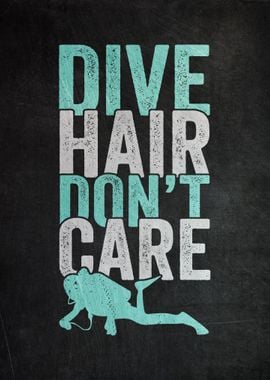 Dive Hair Do Not Care