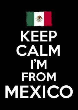 Keep Calm Mexico