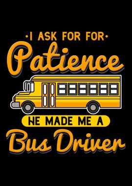 God Made Me A Bus Driver F