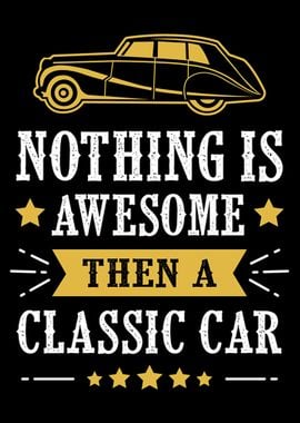 Classic Car Oldtimer Quote