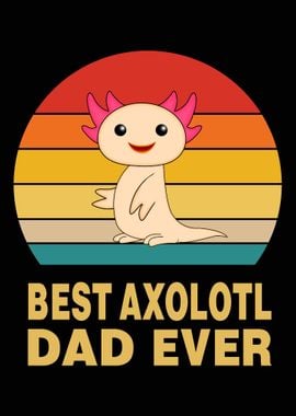 Funny Axolotl Gift