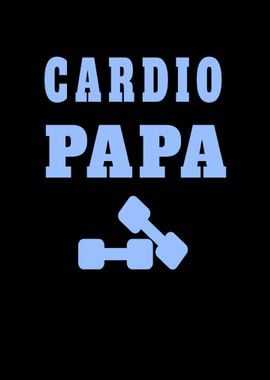 Cardio Papa Fathers Day