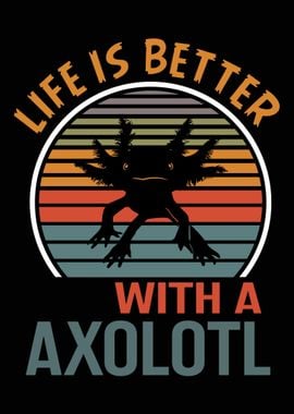 Funny Axolotl Gift