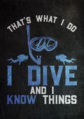 I Dive And I Know Things