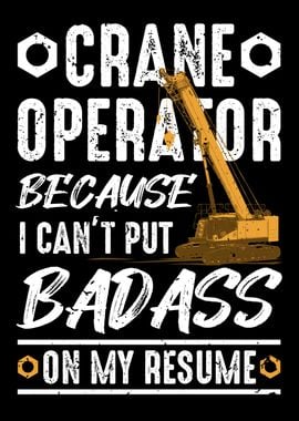 Badass Crane Operator