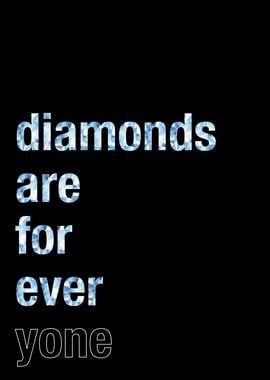 Diamonds are forever Black