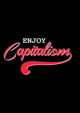 Enjoy Capitalism