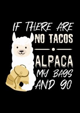 Alpaca Taco Tacos Alpacas