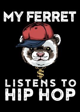 Hip Hop Ferret