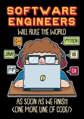 Software Engineers Will Ru