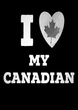 I love my Canadian