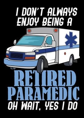 Retired Paramedic For Firs