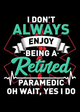 Retired Paramedic For Firs