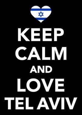 Keep calm and love Tel Avi