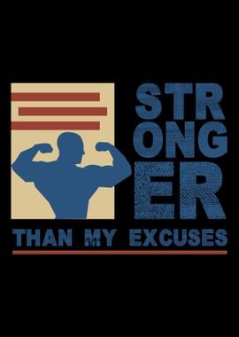 STRONGER THAN MY EXCUSES