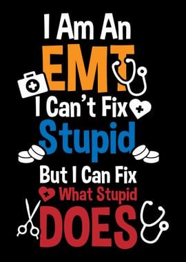 I Am An EMT Parademic