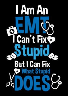 I Am An EMT Parademic