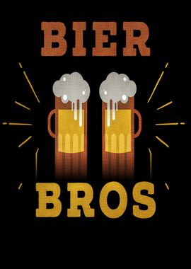 Bier Bros Funny Slogan