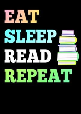 Eat Sleep Read Repeat