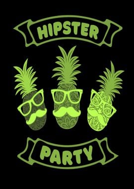 Hipster pineapple party