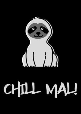 Chill Mal Faultier Sloth