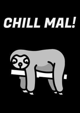 Chill Mal Faultier Sloth