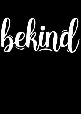 Be Kind