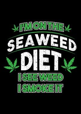 Seaweed Diet Marijuana