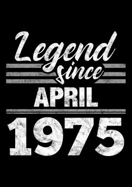 Legend Since April 1975