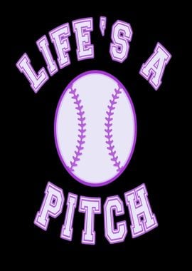 Baseball saying Lifes a