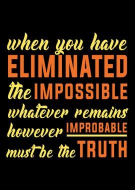 ELIMINATE THE IMPOSSIBLE W