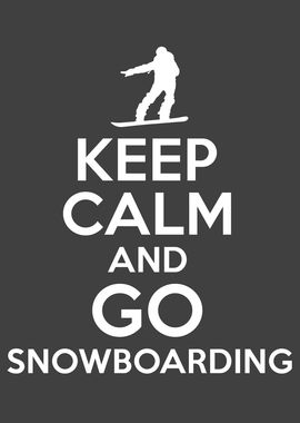 Keep Calm Snowboarding