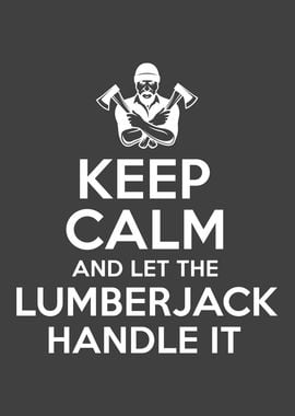 Keep Calm Lumberjack