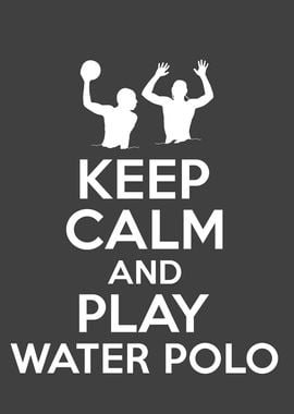 Keep Calm Water Polo