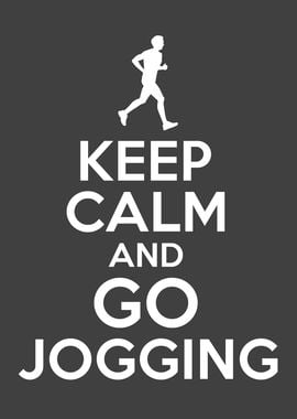 Keep Calm And Go Jogging