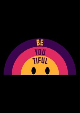 BE YOU TIFUL